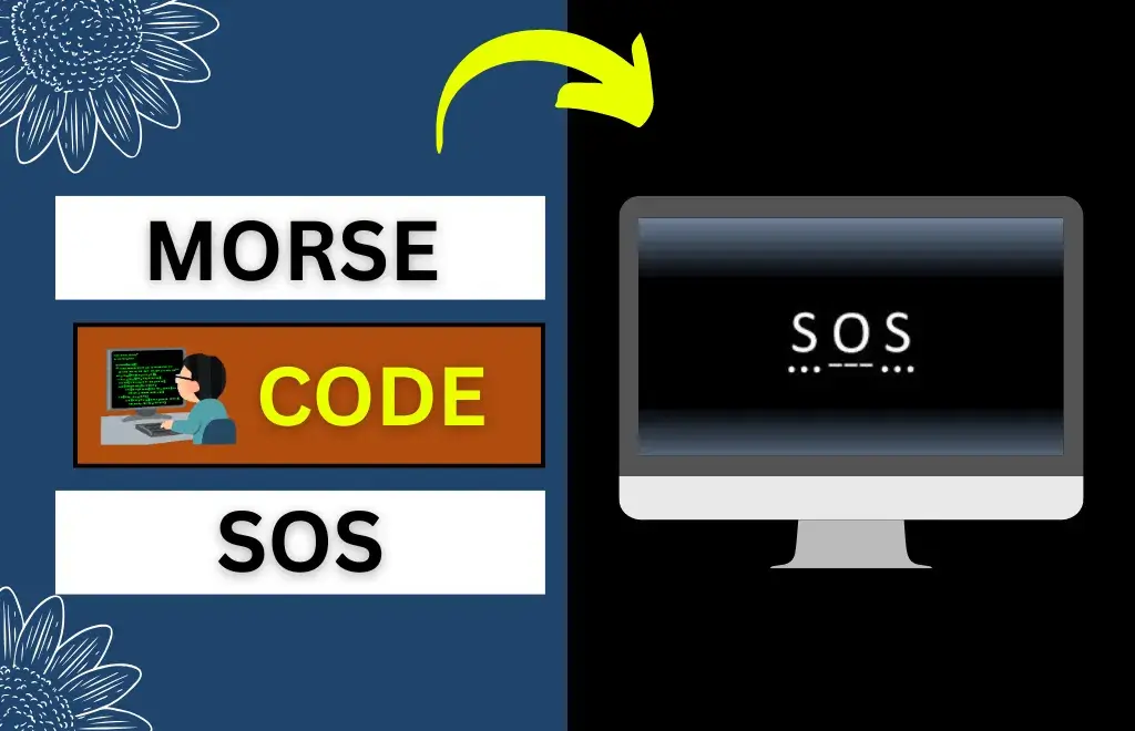 SOS in Morse Code